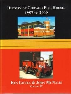 History of Chicago Fire Houses of the 20th Century Vol. IV