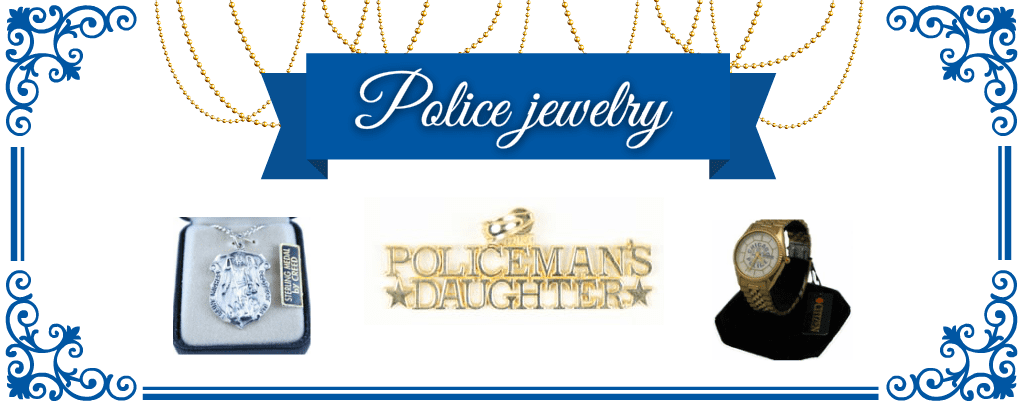 Police Jewelry